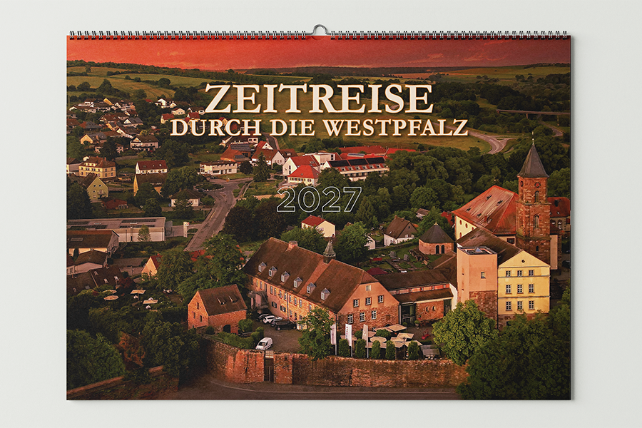 Wandkalender 2027 - Zeitreise durch die Westpfalz